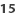 15
